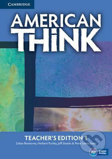 American Think Level 1: Teacher´s Edition