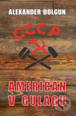 Američan v Gulagu