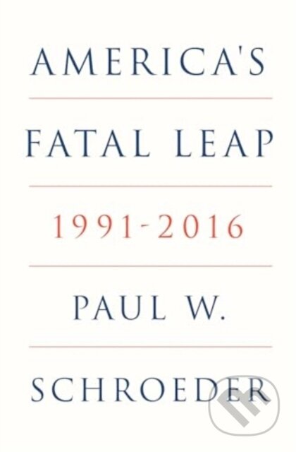 Americas Fatal Leap 1991-2016 (1991-2016)