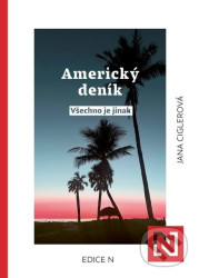 Americký deník: všechno je jinak