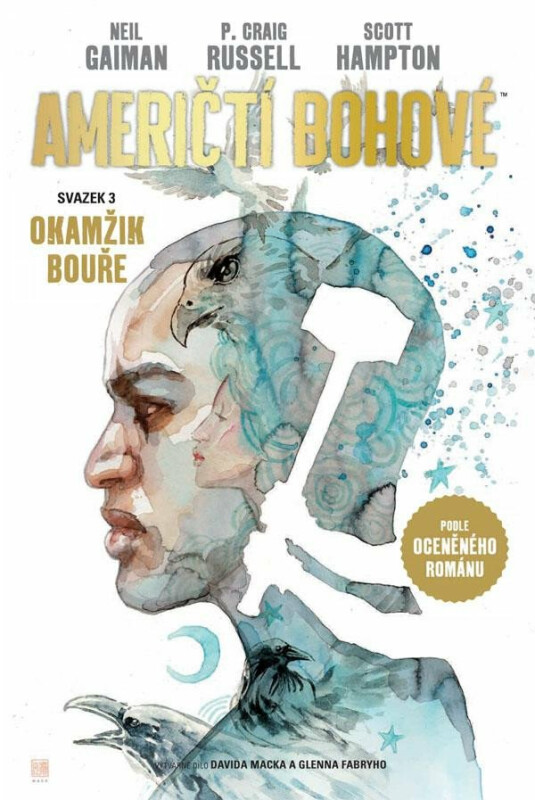 Američtí bohové 3 - Okamžik bouře - Neil Gaiman, Scott Hampton, Russell 	P. Craig Russell
