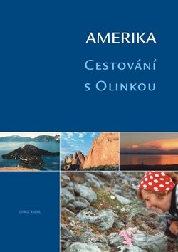Amerika - Cestování s Olinkou