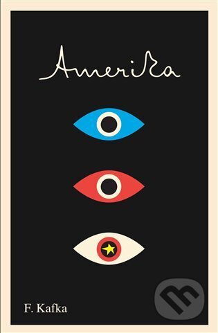Amerika (The Missing Person: A New Translation, Based on the Restored Text)