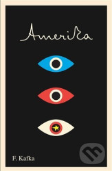 Amerika (The Missing Person: A New Translation, Based on the Restored Text)