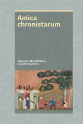 Amica chronistarum (Věnováno profesorce Marii Bláhové k životnímu jubileu) - kniha z kategorie Historie