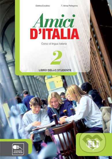 Amici d´Italia 2 (Libro dello studente)