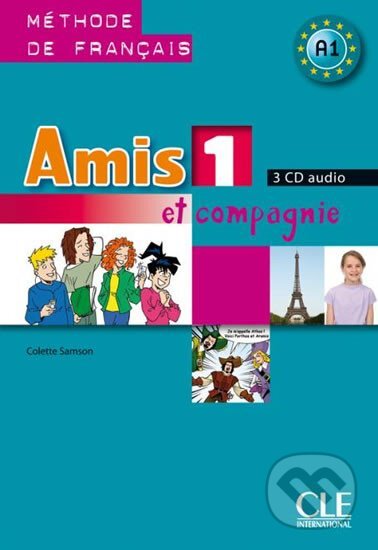 Amis et compagnie 1: CD audio pour la classe (3)