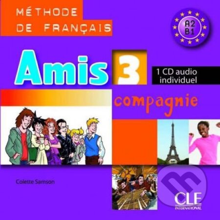 Amis et compagnie 3: CD audio individuel