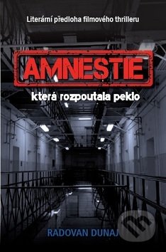 Amnestie (která rozpoutala peklo)