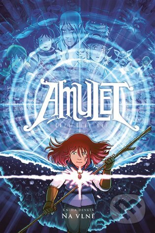 Amulet 9: Na vlně