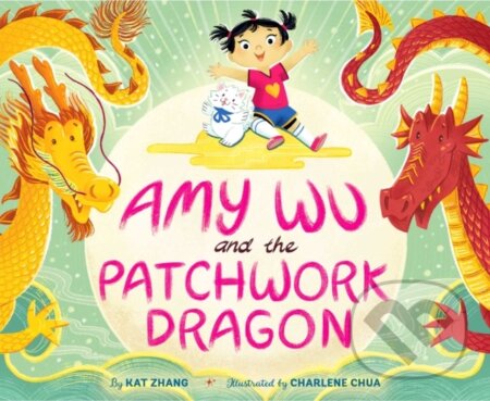 Amy Wu and the Patchwork Dragon