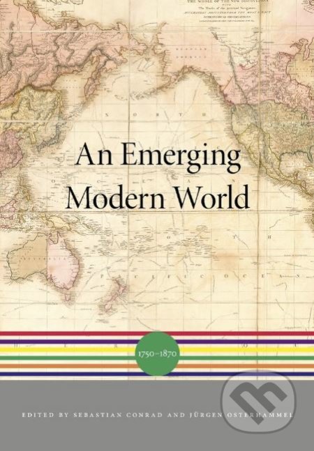 An Emerging Modern World (1750–1870)