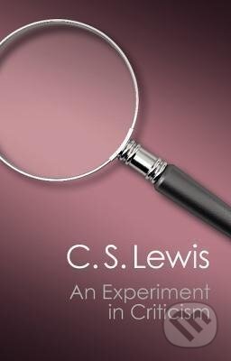 An Experiment in Criticism (Canto Classics)