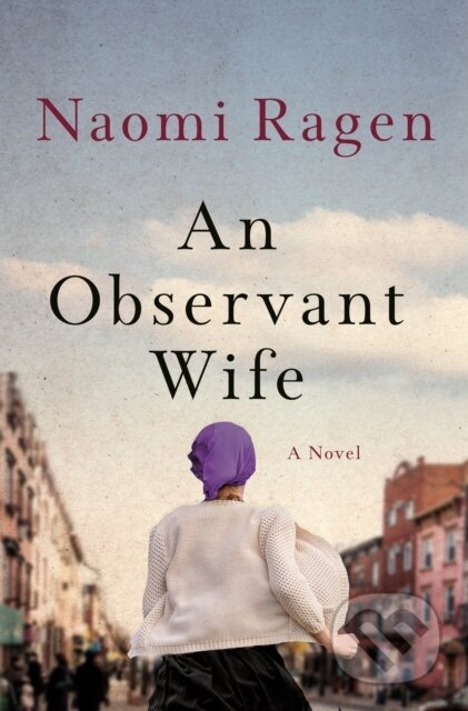 An Observant Wife (A Novel)