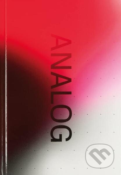 Analog Total: Fotografie heute