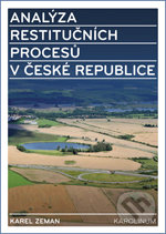 Analýza restitučních procesů v České republice