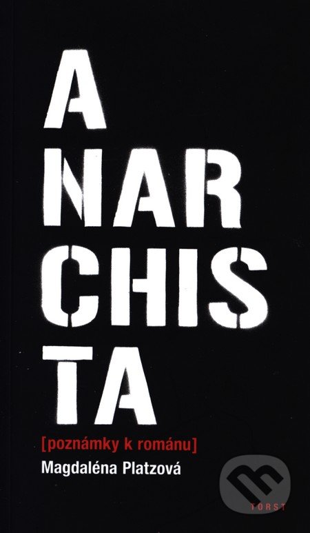 Anarchista ((poznámky k románu))