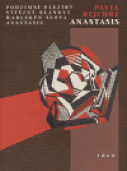 Anastasis (Podzimní plezíry / Vítězný blankyt / Harlekýn slova / Anastasis) - kniha z kategorie Poezie