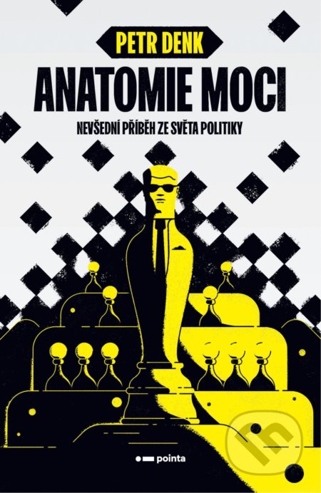 Anatomie moci (Nevšední příběh ze světa politiky)