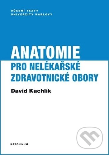 Anatomie pro nelékařské zdravotnické obory