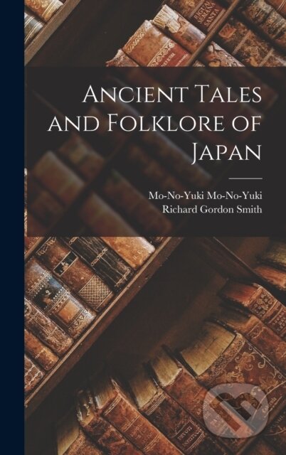 Ancient Tales and Folklore of Japan