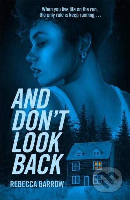 And Don't Look Back