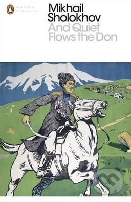 And Quiet Flows the Don