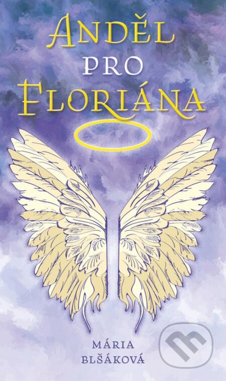 Anděl pro Floriána