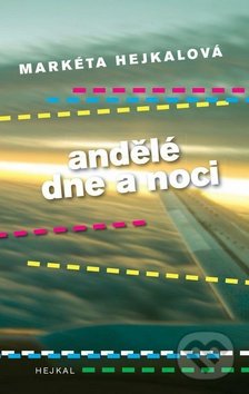 Andělé dne a noci