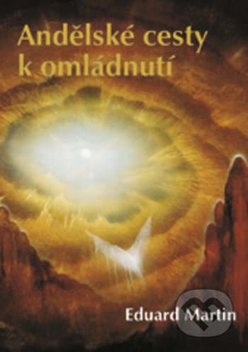 Andělské cesty k omládnutí