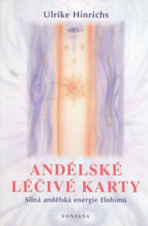 Andělské léčivé karty (Silná andělská energie Elohim) - kniha z kategorie Věštění z karet