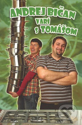 Andrej Bičan varí s Tomášom