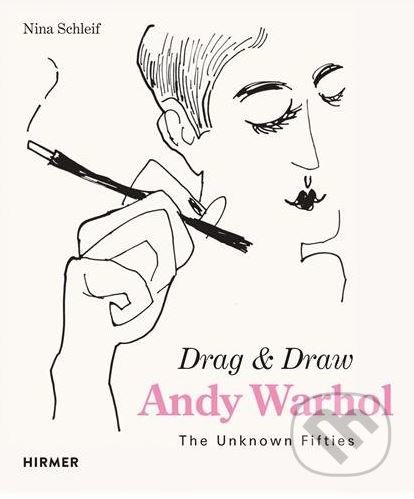 Andy Warhol Drag and Draw (The Unknown Fifties)