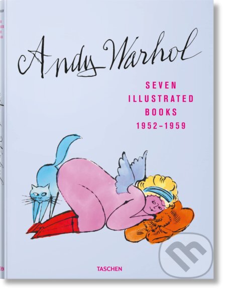 Andy Warhol. Seven Illustrated Books 1952–1959