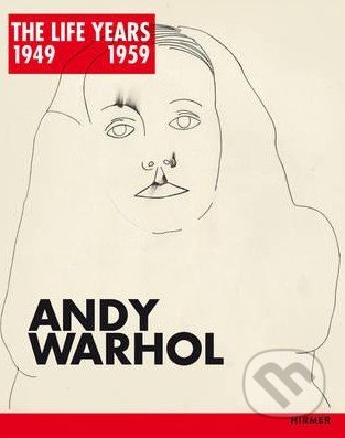 Andy Warhol (The Life Years 1949 - 1959)