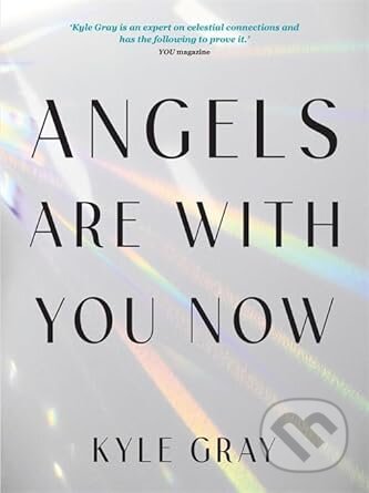 Angels Are with You Now