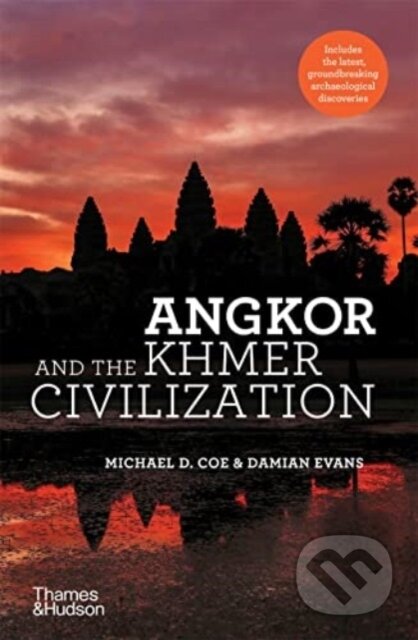 Angkor and the Khmer Civilization