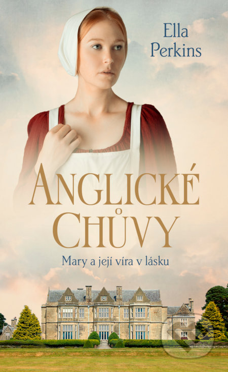 Anglické chůvy: Mary a její víra v lásku