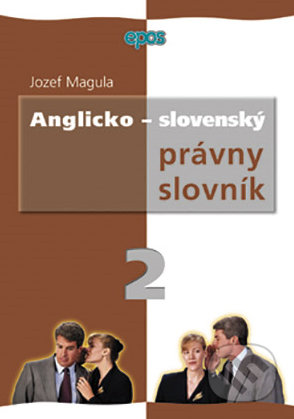 Anglicko-slovenský právny slovník 2