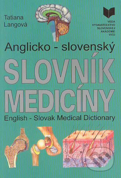 Anglicko - slovenský slovník medicíny