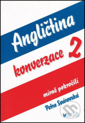 Angličtina konverzace 2 (mírně pokročilí)
