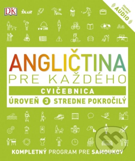 Angličtina pre každého: Cvičebnica - Úroveň 3