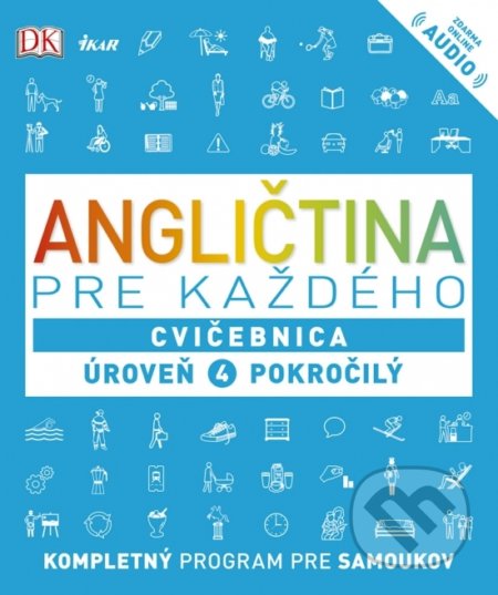 Angličtina pre každého: Cvičebnica - Úroveň 4