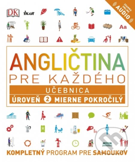 Angličtina pre každého: Učebnica - Úroveň 2