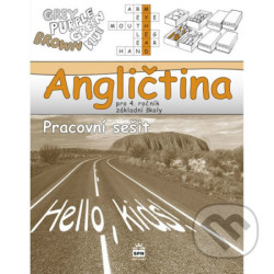 Angličtina pro 4. ročník ZŠ - Pracovní sešit