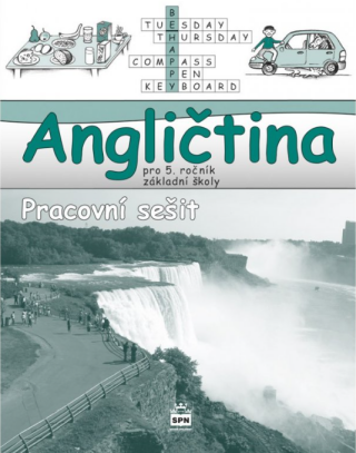 Angličtina pro 5. ročník ZŠ - Pracovní sešit
