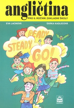Angličtina pro 9. ročník základní školy - Eva Lacinová, Šárka Kadlecová