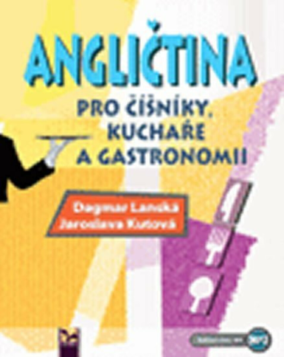 Angličtina pro číšníky a kuchaře - Dagmar Lánská, Kutová Jaroslava