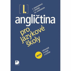 Angličtina pro jazykové školy I. (Nové upravené vydání) - kniha z kategorie Jazykové učebnice a slovníky