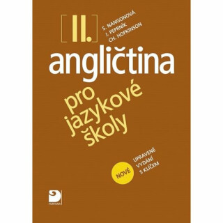 Angličtina pro jazykové školy II. - Nová - Učebnice